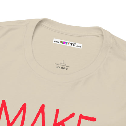 MAKE IT MAKE SENSE Unisex Heavy Cotton Tee