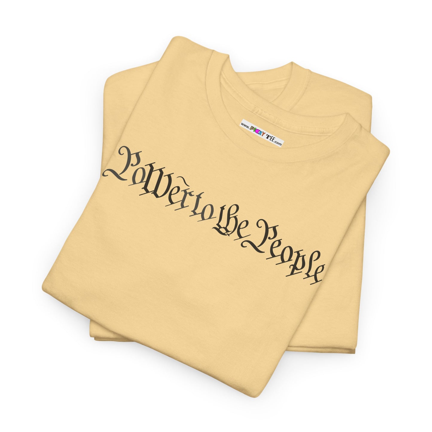poWEr to THE PEOPLE Unisex Heavy Cotton Tee