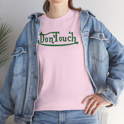 Don'Touch Unisex Heavy Cotton Tee
