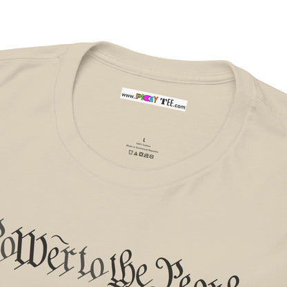 poWEr to THE PEOPLE Unisex Heavy Cotton Tee