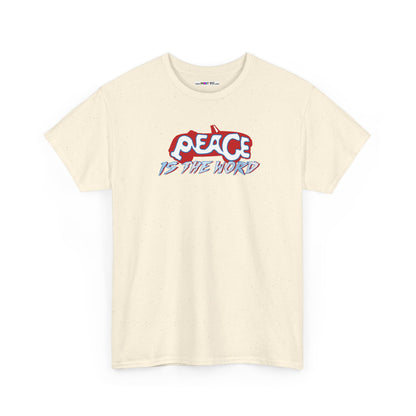 PEACE IS THE WORD Unisex Heavy Cotton Tee
