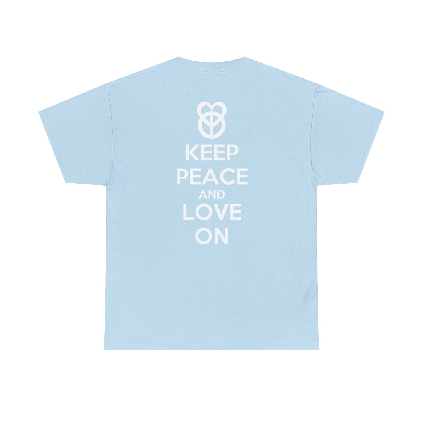 KEEP PEACE AND LOVE ON Unisex Heavy Cotton Tee