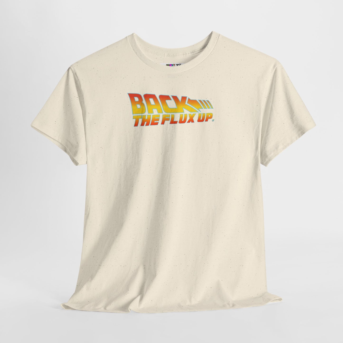 BACK THE FLUX UP Unisex Heavy Cotton Tee