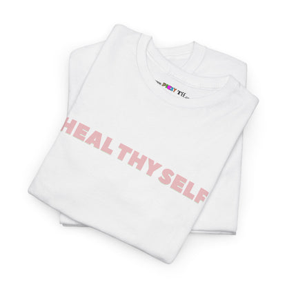 HEAL THY SELF Unisex Heavy Cotton Tee