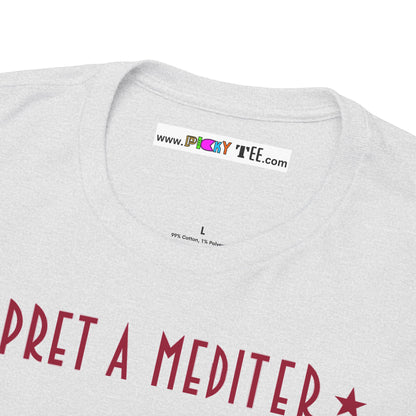 * PRET A MEDITER * Unisex Heavy Cotton Tee