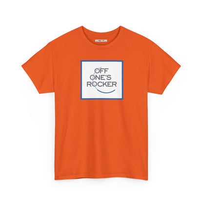 OFF ONE'S ROCKER Unisex Heavy Cotton Tee