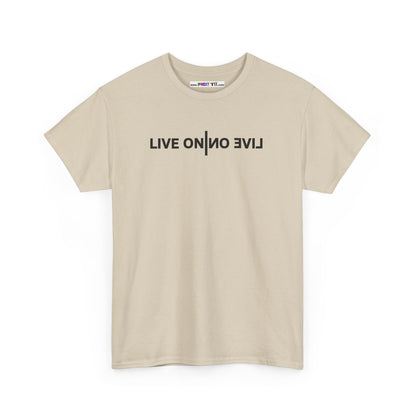 LIVE ON I ИO ƎVI⅃ Unisex Heavy Cotton Tee