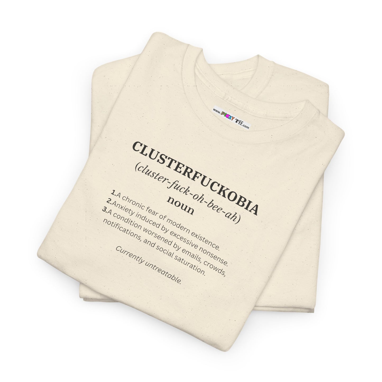 CLUSTERFUCKOBIA Unisex Heavy Cotton Tee