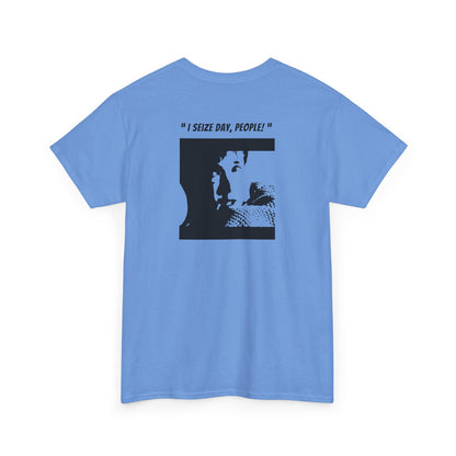 CARPE DIEM "I SEIZE DAY, PEOPLE" Unisex Heavy Cotton Tee