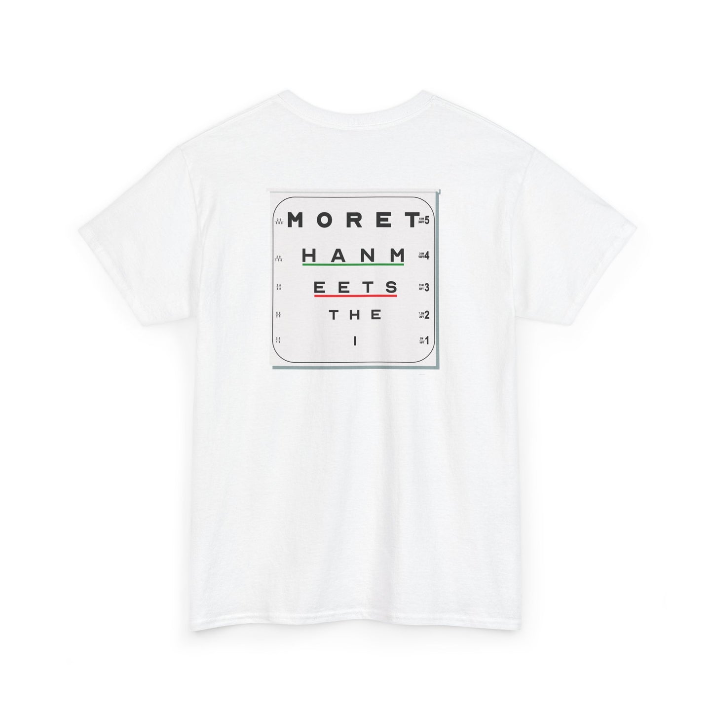 MORE THAN MEETS THE I TEST Unisex Heavy Cotton Tee