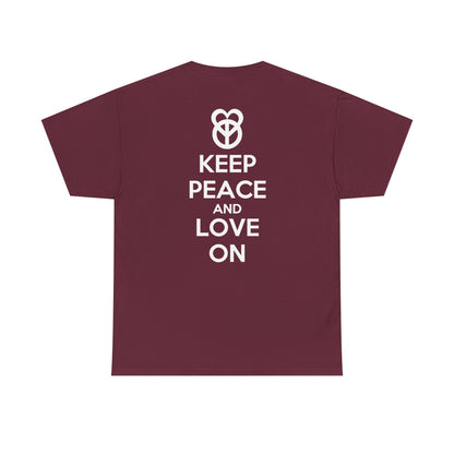 KEEP PEACE AND LOVE ON Unisex Heavy Cotton Tee