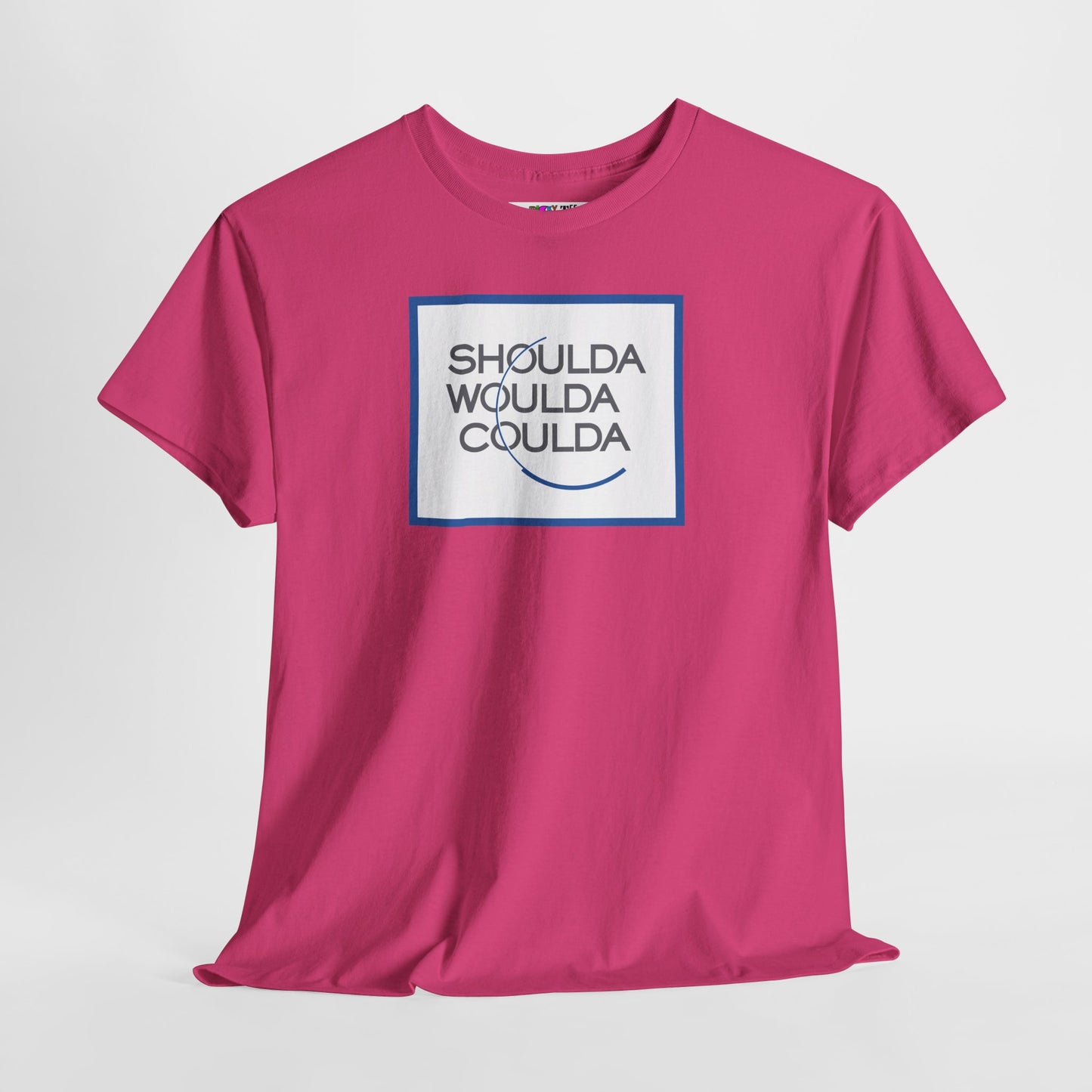 SHOULDA WOULDA COULDA Unisex Heavy Cotton Tee