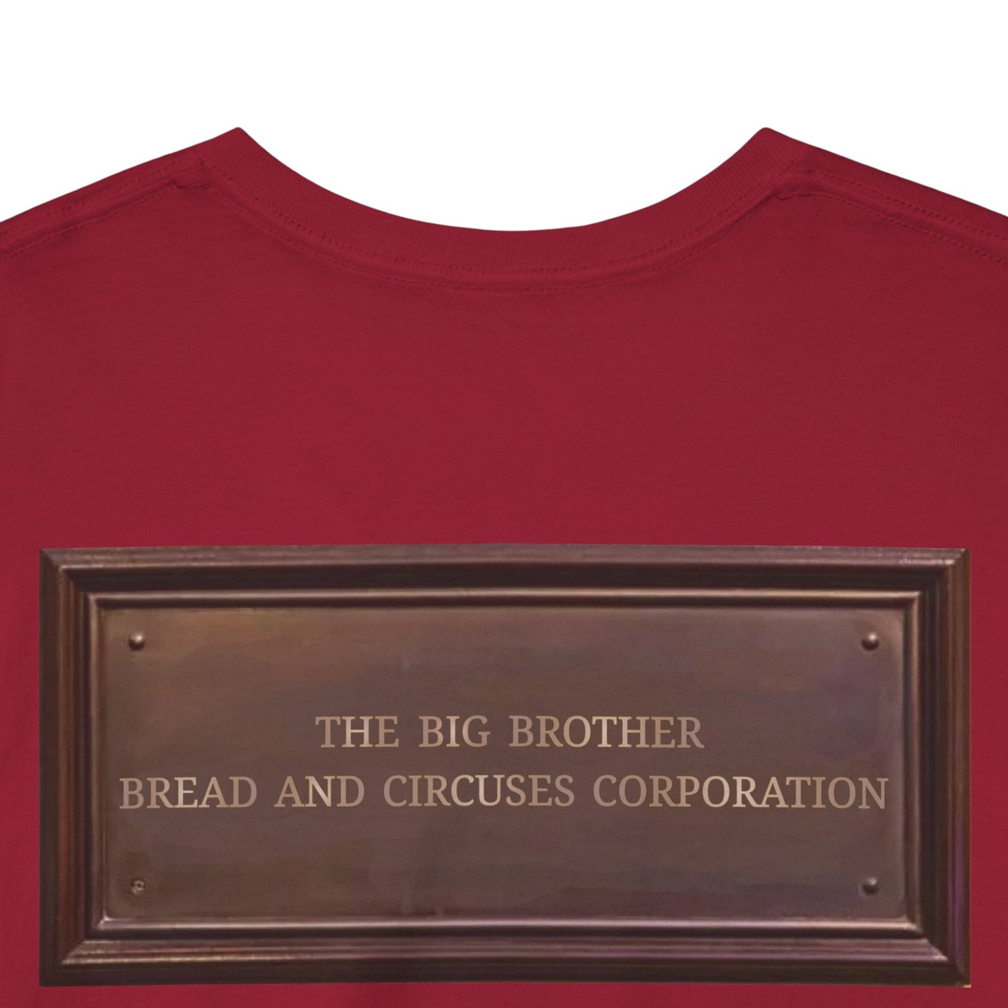 BBBCC the big brother bread and circuses corporation Unisex Heavy Cotton Tee