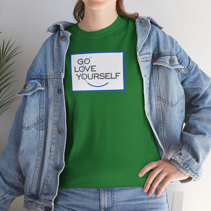 GO LOVE YOURSELF Unisex Heavy Cotton Tee