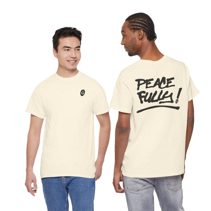PEACEFULLY! Unisex Heavy Cotton Tee