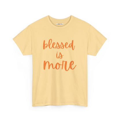 blessed is MORE Unisex Heavy Cotton Tee