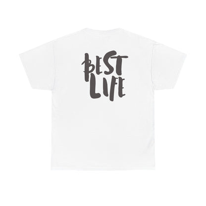 BEST LIFE Unisex Heavy Cotton Tee
