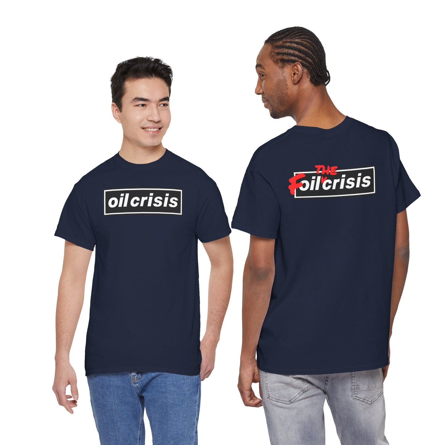 oil crisis/Foil THE crisis Unisex Heavy Cotton Tee