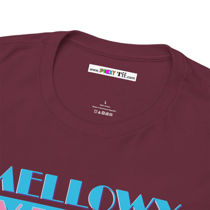 MELLOWY VIBES Unisex Heavy Cotton Tee