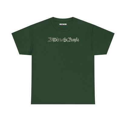 poWEr to THE PEOPLE Unisex Heavy Cotton Tee