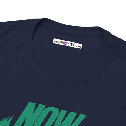 NOW JUST BE HERE Unisex Heavy Cotton Tee