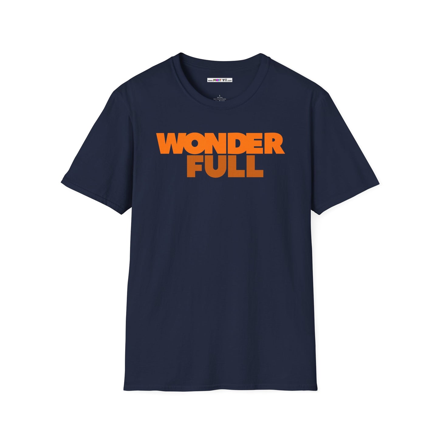 WONDER FULL Unisex Softstyle 100% Cotton T-Shirt