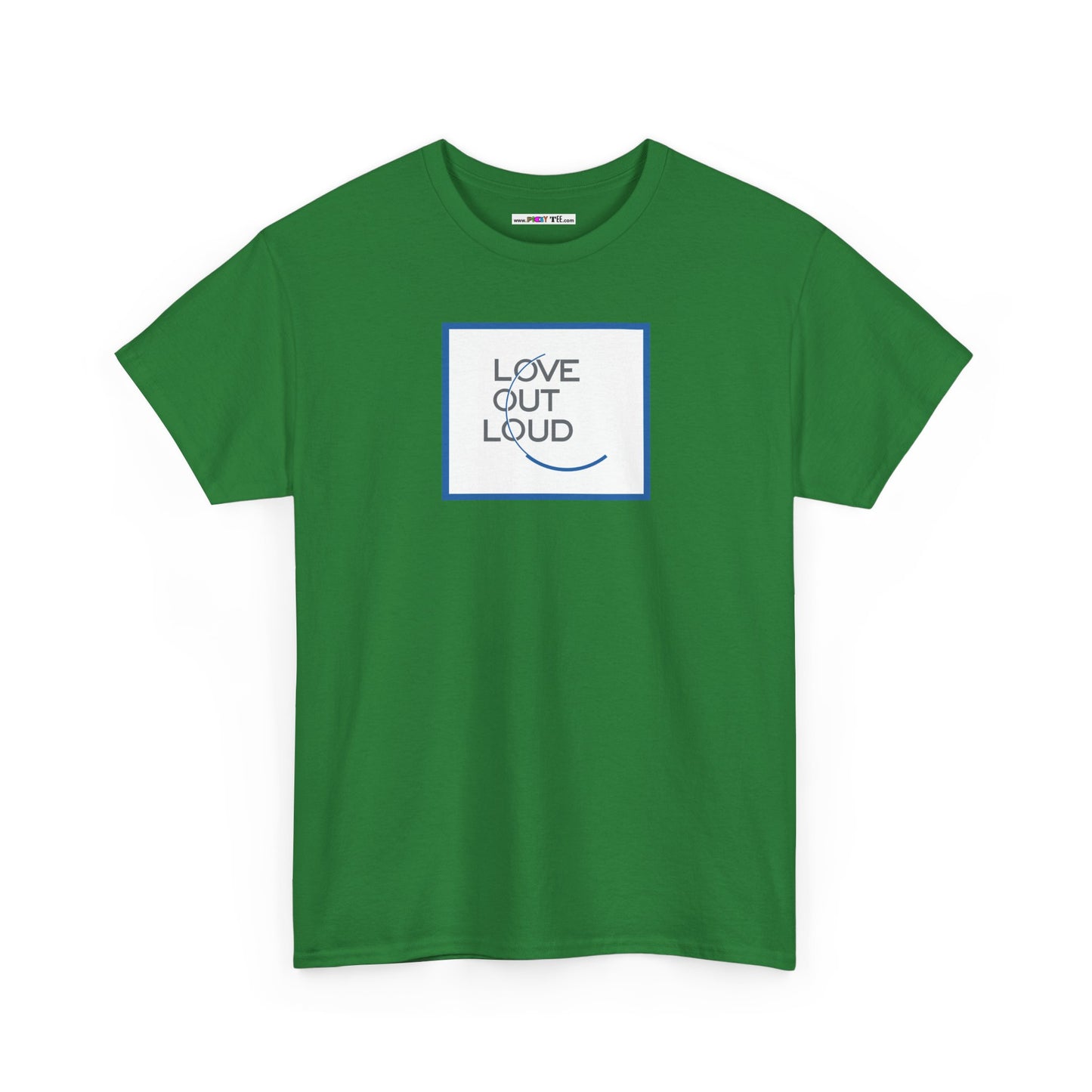LOL- LOVE OUT LOUD Unisex Heavy Cotton Tee