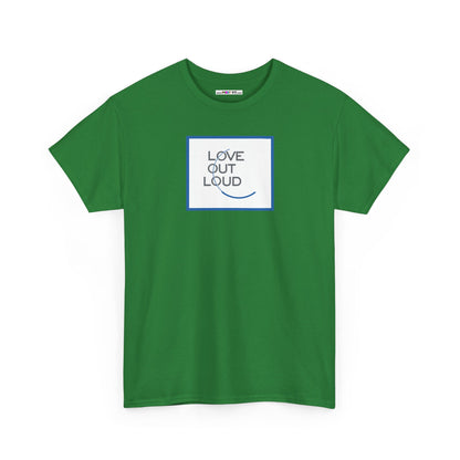 LOL- LOVE OUT LOUD Unisex Heavy Cotton Tee