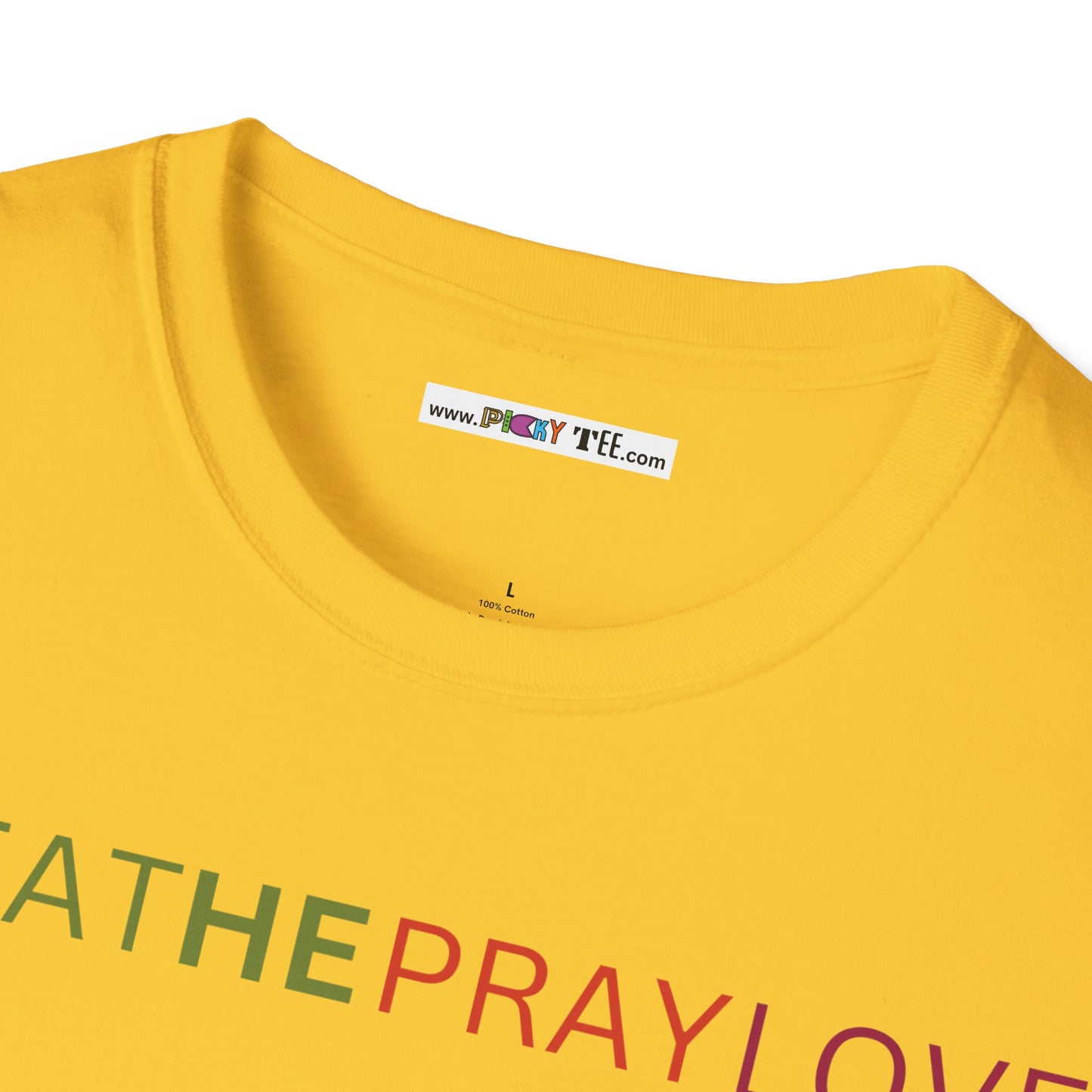 brEAThe PRAY LOVE Unisex Softstyle 100% Cotton T-Shirt