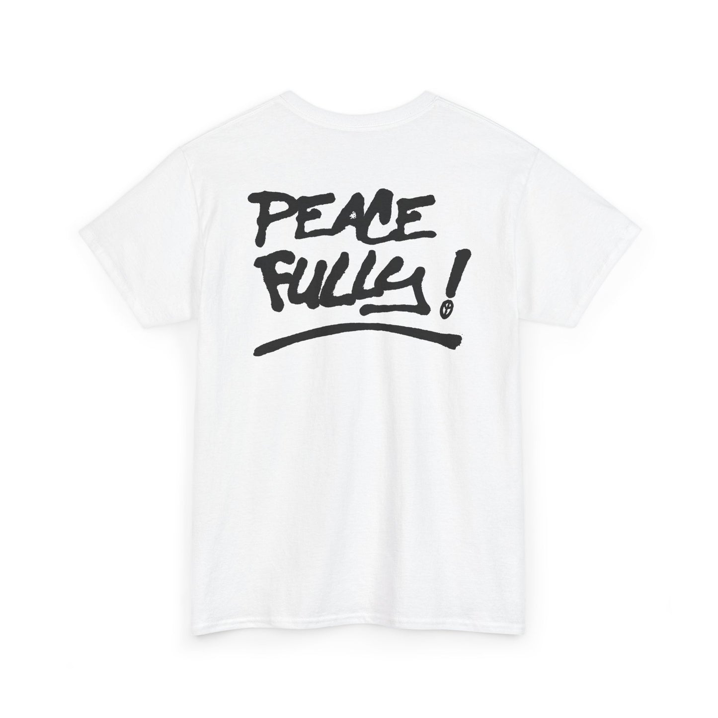 PEACEFULLY! Unisex Heavy Cotton Tee