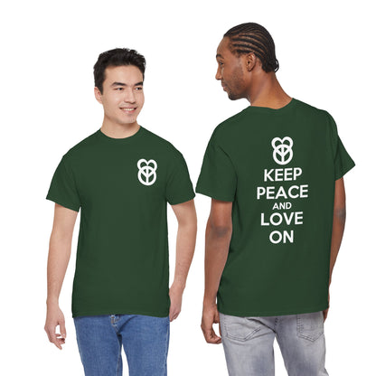 KEEP PEACE AND LOVE ON Unisex Heavy Cotton Tee