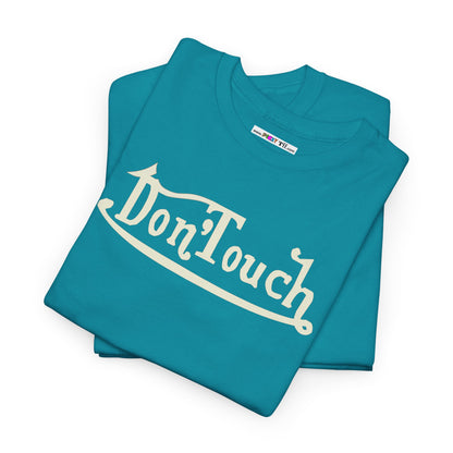 Don'Touch Unisex Heavy Cotton Tee