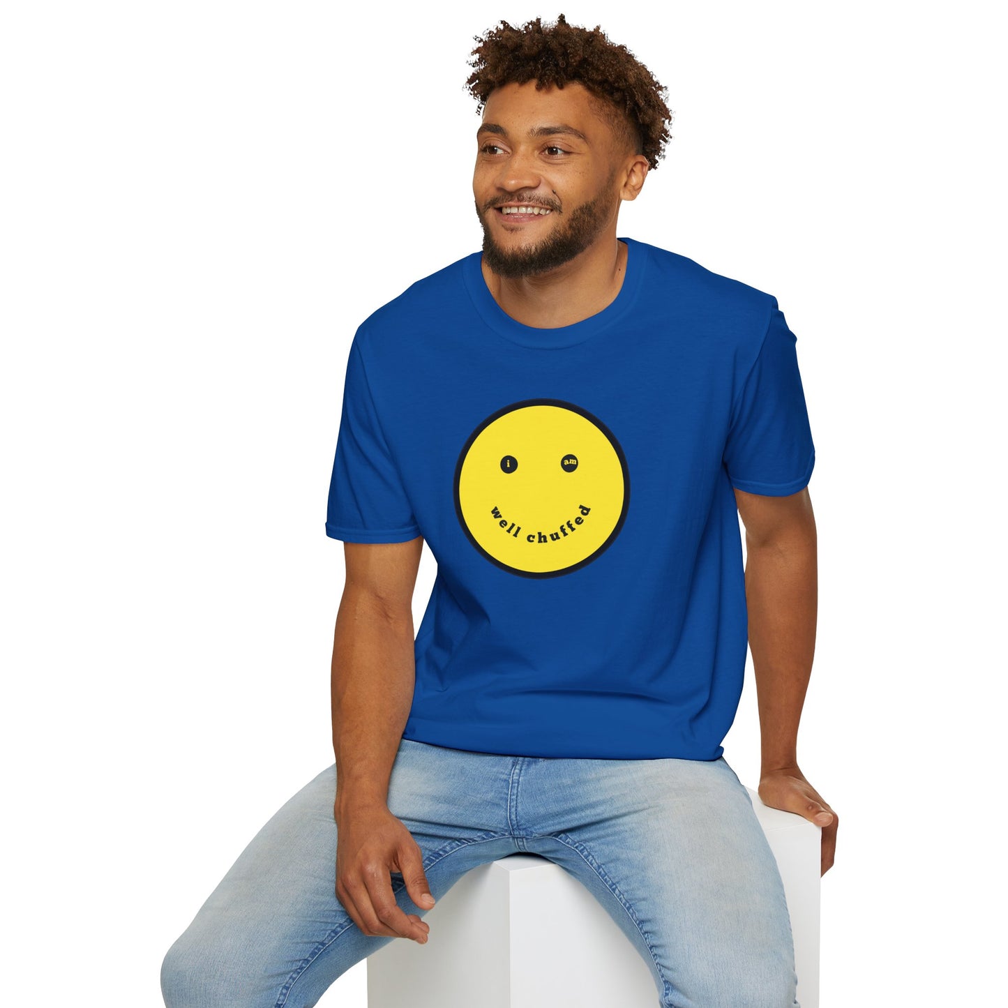 I AM WELL CHUFFED Unisex Softstyle 100% Cotton T-Shirt