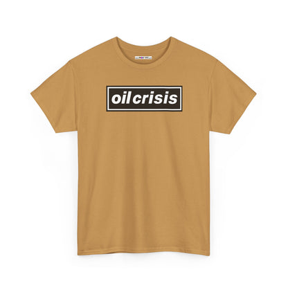 oil crisis/Foil THE crisis Unisex Heavy Cotton Tee