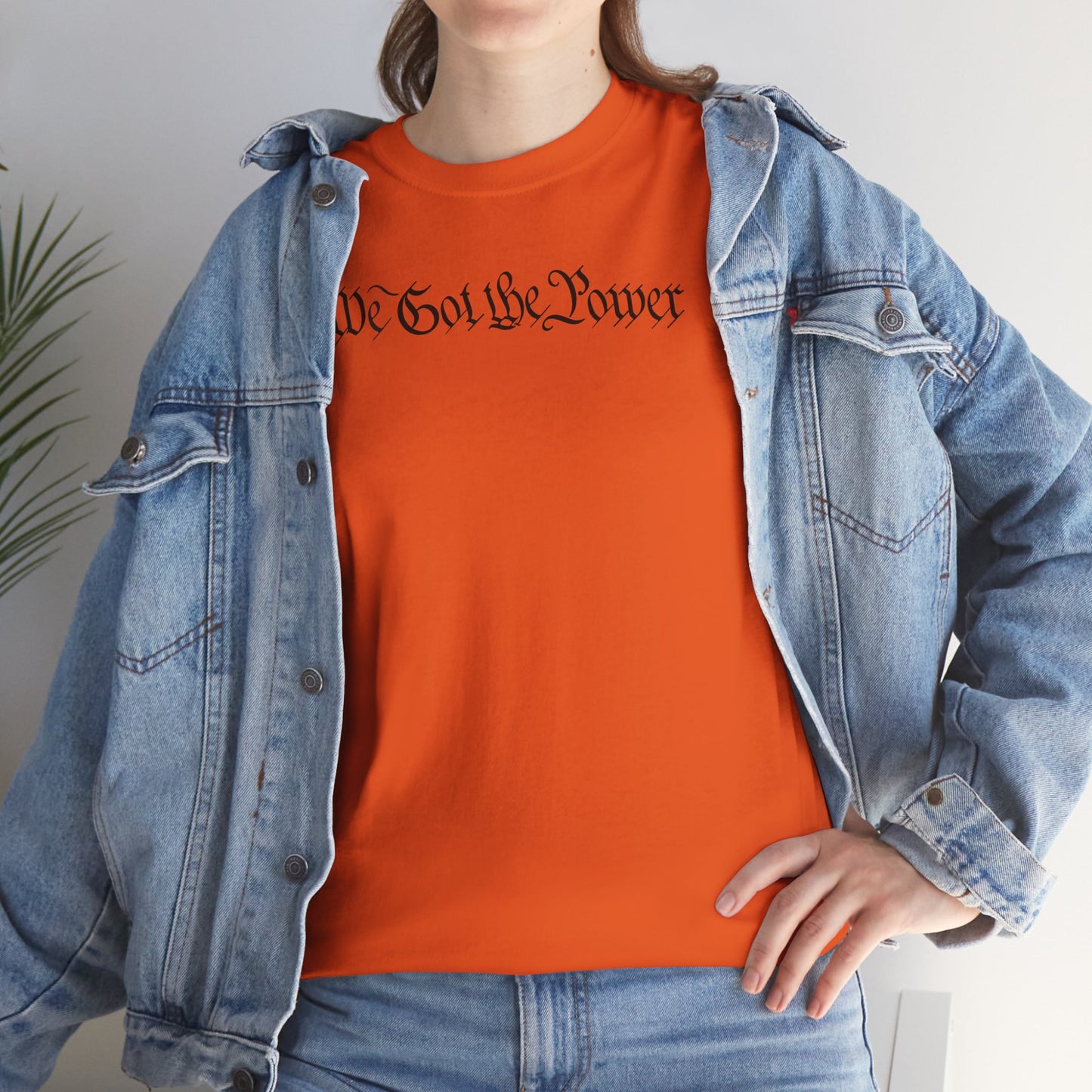 WE GOT THE POWER Unisex Heavy Cotton Tee