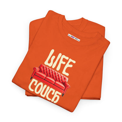 LIFE COUCH Unisex Heavy Cotton Tee