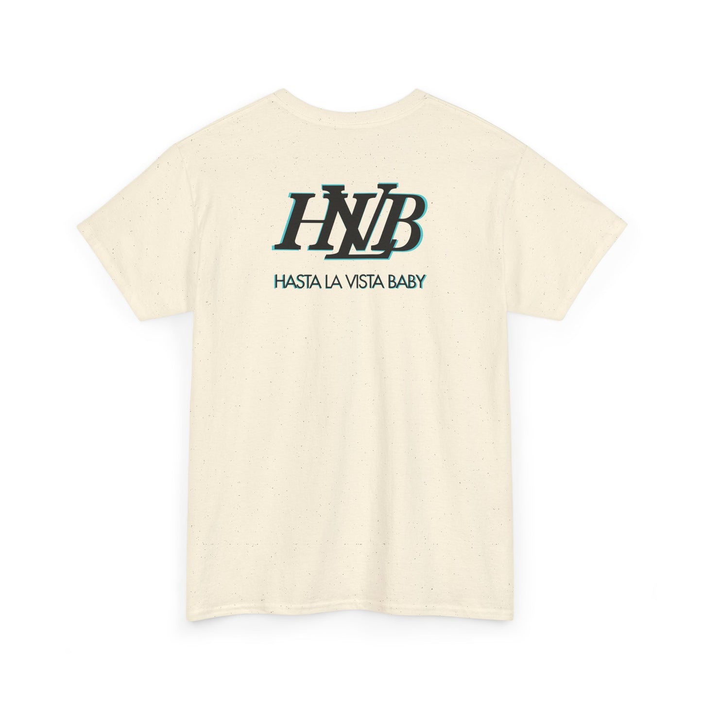 HASTA LA VISTA BABY Unisex Heavy Cotton Tee