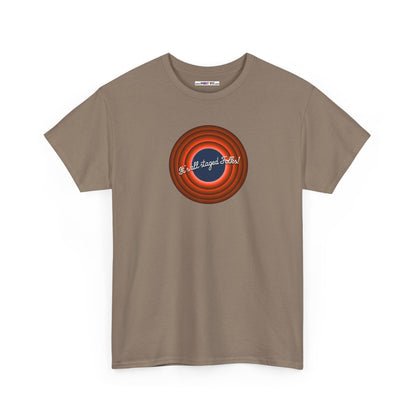 It's all staged Folks! Unisex Heavy Cotton Tee