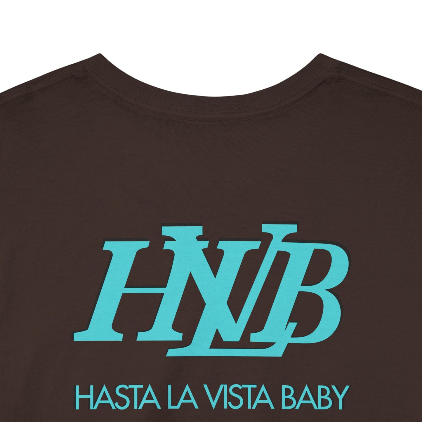 HASTA LA VISTA BABY Unisex Heavy Cotton Tee