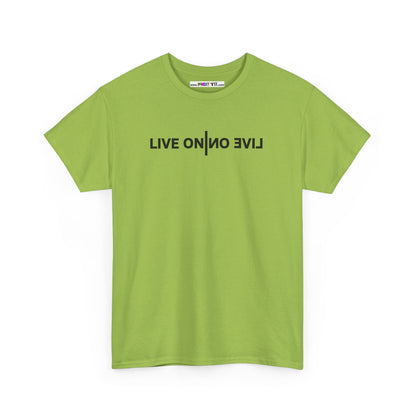 LIVE ON I ИO ƎVI⅃ Unisex Heavy Cotton Tee