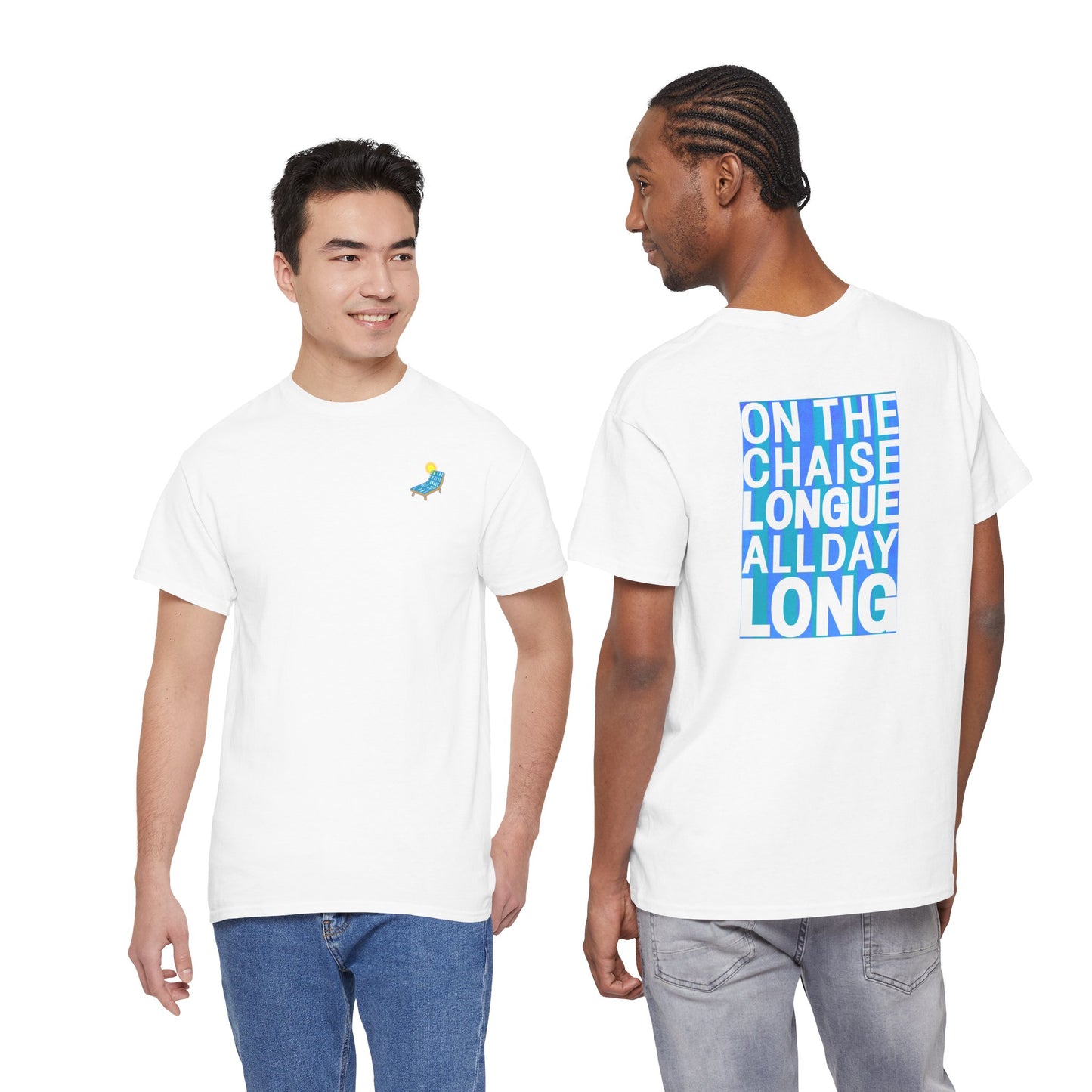 ON THE CHAISE LONGUE ALL DAY LONG Heavy Cotton Tee