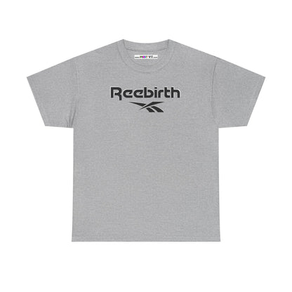 Reebirth Unisex Heavy Cotton Tee