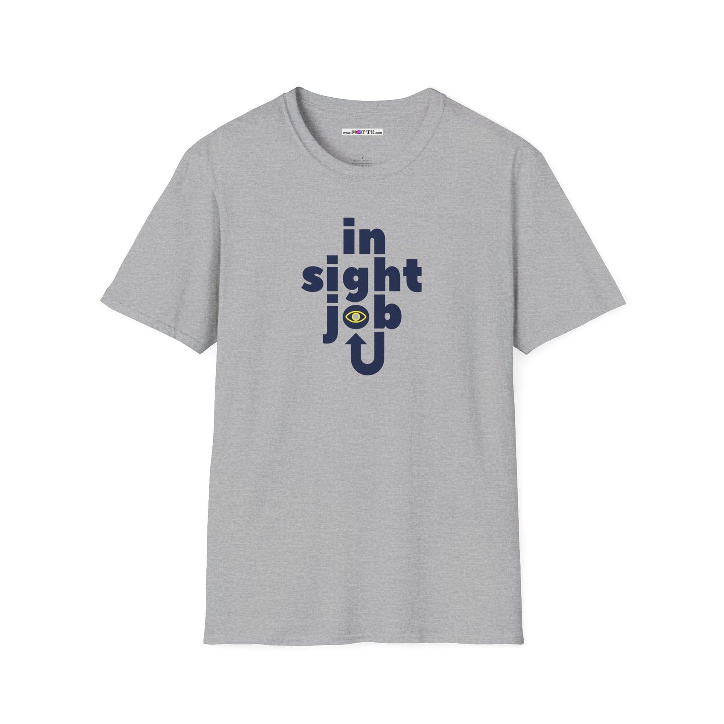 in sight job Unisex Softstyle 100% Cotton T-Shirt