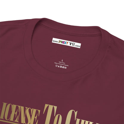 LICENSE TO CHILL 00Zzz Unisex Heavy Cotton Tee