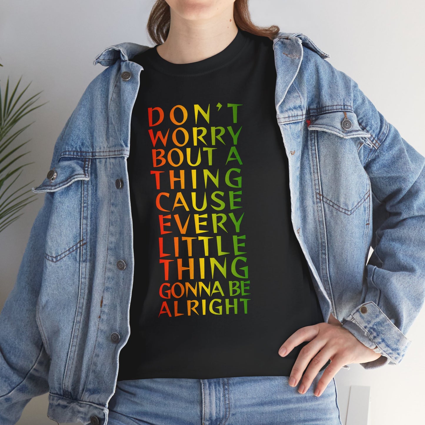 DON'T WORRY BOUT A THING CAUSE Unisex Heavy Cotton Tee