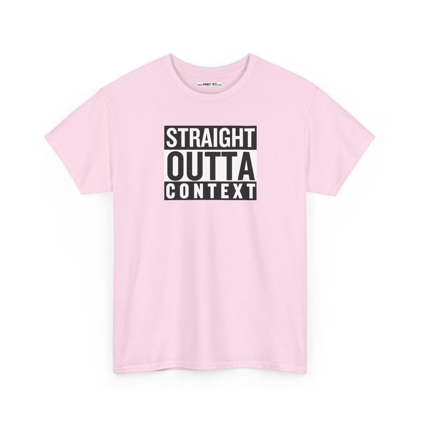 STRAIGHT OUTTA CONTEXT Unisex Heavy Cotton Tee