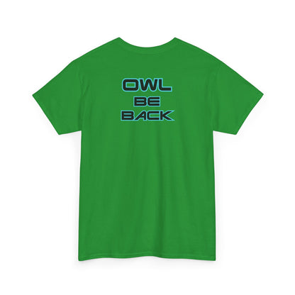 OWL BE BACK Unisex Heavy Cotton Tee