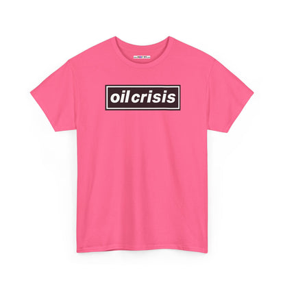 oil crisis/Foil THE crisis Unisex Heavy Cotton Tee