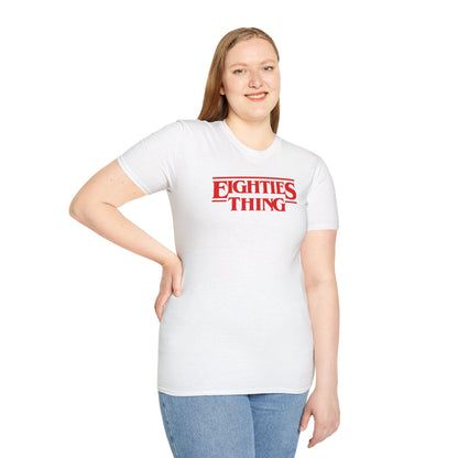 EIGHTIES THING Unisex Softstyle 100% Cotton T-Shirt