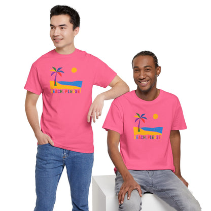 BEACH, PLEASE! Unisex Heavy Cotton Tee